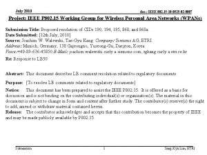 July 2010 doc IEEE 802 15 10 0525