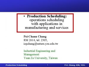 Production Scheduling operations scheduling with applications in manufacturing