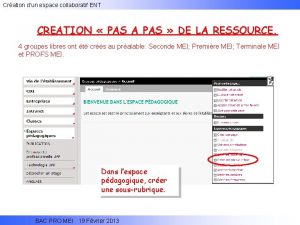 Cration dun espace collaboratif ENT CREATION PAS A