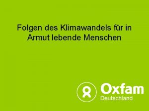 Folgen des Klimawandels fr in Armut lebende Menschen