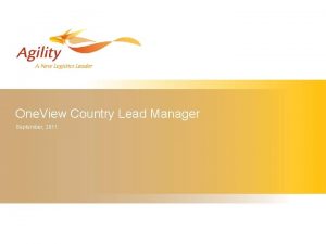 One View Country Lead Manager September 2011 Training