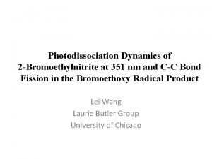 Photodissociation Dynamics of 2 Bromoethylnitrite at 351 nm