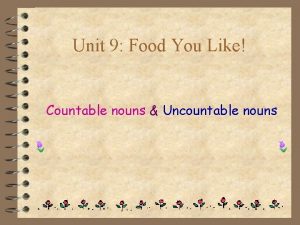 Food uncountable or countable