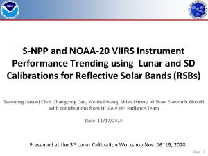 SNPP and NOAA20 VIIRS Instrument Performance Trending using