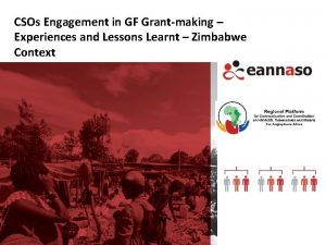 CSOs Engagement in GF Grantmaking Experiences and Lessons
