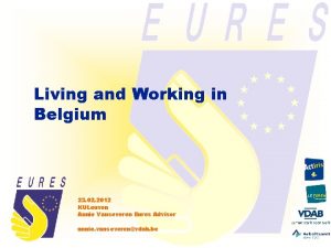 Living and Working in Belgium 23 02 2012
