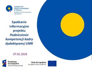 Spotkanie informacyjne projektu Podniesienie kompetencji kadry dydaktycznej UMK