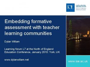 Embedding formative assessment with teacher learning communities Dylan