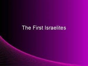 The First Israelites Who Were the Israelites Small