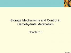 Storage Mechanisms and Control in Carbohydrate Metabolism Chapter