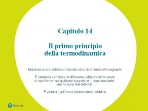 Capitolo 14 Il primo principio della termodinamica Materiale