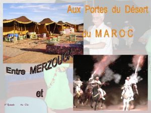 2 pisode Au Clic Merzouga Au dpart de