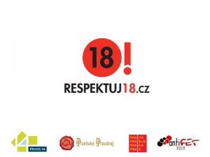 1 Pro RESPEKTUJ 18 Mladistvch kte konzumuj alkohol