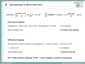 Rad damage in direct detection NIST Realspace imaging