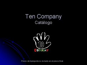 Ten Company Catlogo Precio de transporte no incluido