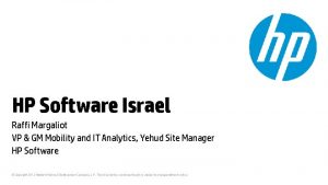 HP Software Israel Raffi Margaliot VP GM Mobility