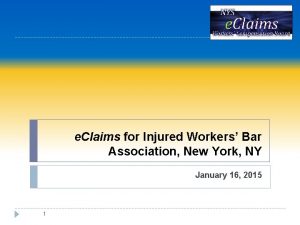 e Claims for Injured Workers Bar Association New
