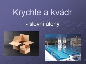 Krychle a kvdr slovn lohy KRYCHLE KVDR Vaaa