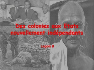 Des colonies aux Etats nouvellement indpendants Leon 8