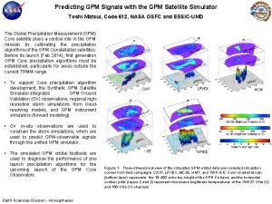 Predicting GPM Signals with the GPM Satellite Simulator