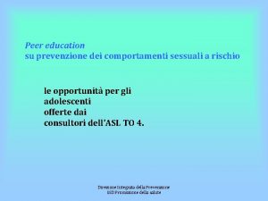 Peer education su prevenzione dei comportamenti sessuali a