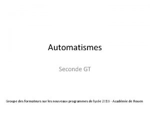 Automatismes Seconde GT Groupe des formateurs sur les