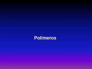 Polmeros Aplicao A aplicao dos polmeros na construo