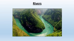 Rivers River Features V Shaped Valley Rivers begin