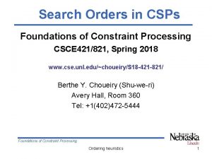 Search Orders in CSPs Foundations of Constraint Processing