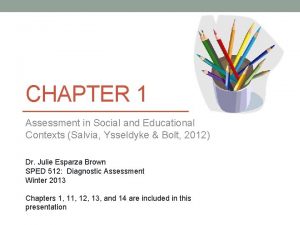 CHAPTER 1 Assessment in Social and Educational Contexts