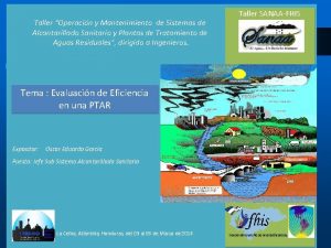 Taller Operacin y Mantenimiento de Sistemas de Alcantarillado