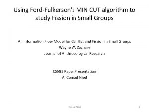 Using FordFulkersons MIN CUT algorithm to study Fission