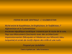 FEERIE EN ASIE CENTRALE L OUZBEKISTAN Nich entre