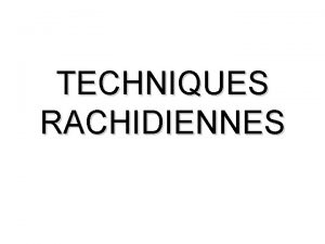 TECHNIQUES RACHIDIENNES LES CERVICALGIES syndrome conscutif une pathologie