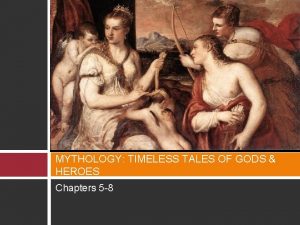 MYTHOLOGY TIMELESS TALES OF GODS HEROES Chapters 5