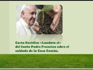 30 frases de la encclica verde del papa