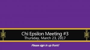 Chi Epsilon Meeting 3 Thursday March 23 2017