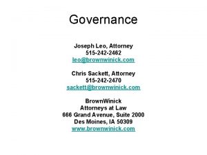 Governance Joseph Leo Attorney 515 242 2462 leobrownwinick