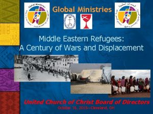 Global Ministries Middle Eastern Refugees A Century of