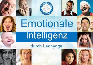 Emotionale Intelligenz durch Lachyoga Stelle dir selbst einige