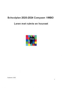 Schoolplan 2020 2024 Compaen VMBO Leren met ruimte