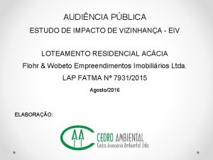 AUDINCIA PBLICA ESTUDO DE IMPACTO DE VIZINHANA EIV