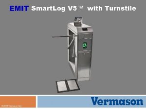 Smart Log V 5 with Turnstile 2015 Vermason