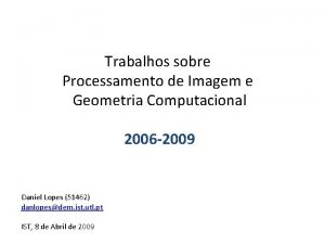 Trabalhos sobre Processamento de Imagem e Geometria Computacional