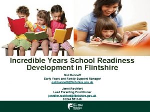 Incredible Years School Readiness Development in Flintshire Gail