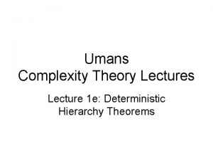 Umans Complexity Theory Lectures Lecture 1 e Deterministic