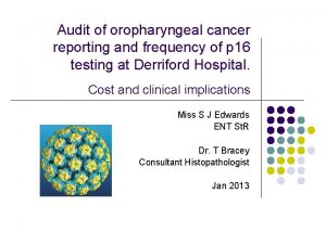 Audit of oropharyngeal cancer reporting and frequency of