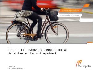 COURSE FEEDBACK USER INSTRUCTIONS for teachers and heads