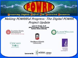 Making POWRRful Progress The Digital POWRR Project Update