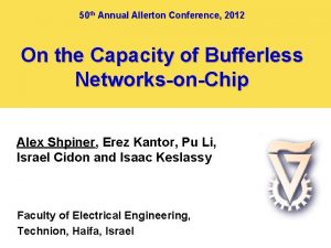 50 th Annual Allerton Conference 2012 On the